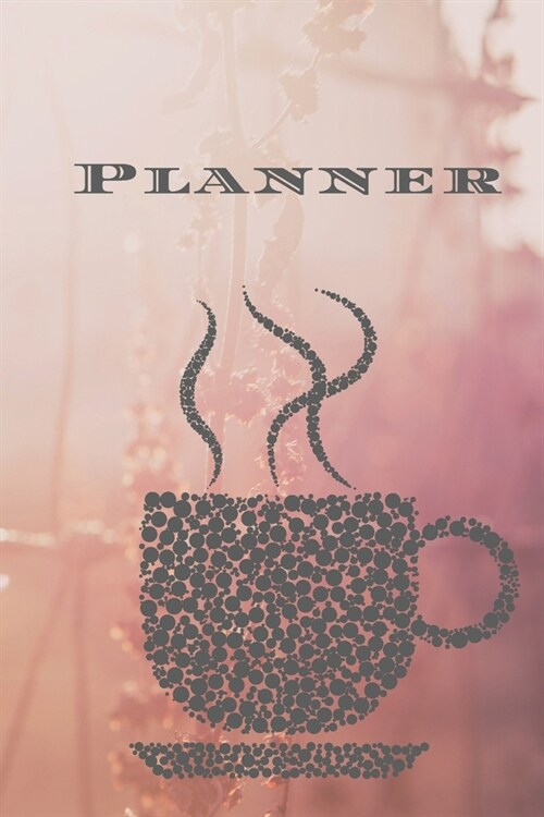 Planner: For people who love coffee and writing (Paperback)