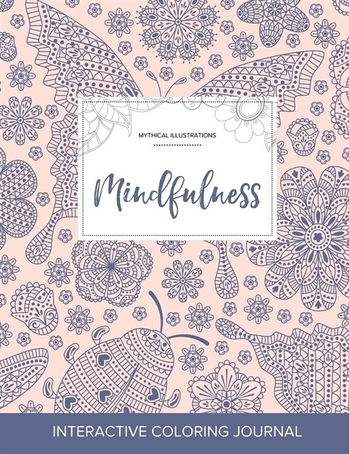 Adult Coloring Journal: Mindfulness (Mythical Illustrations, Ladybug) (Paperback)