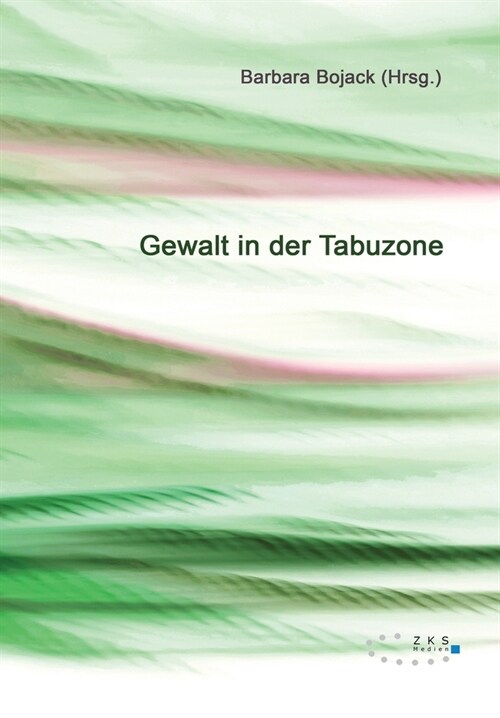 Gewalt in der Tabuzone (Paperback)