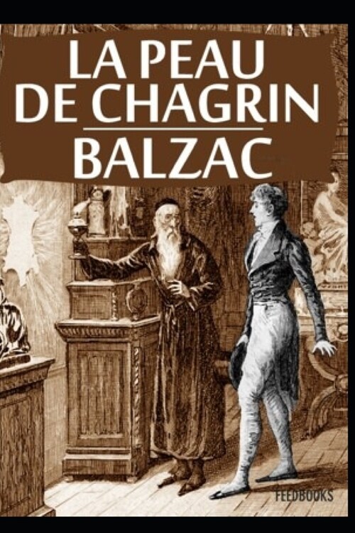 La Peau de Chagrin (Paperback)