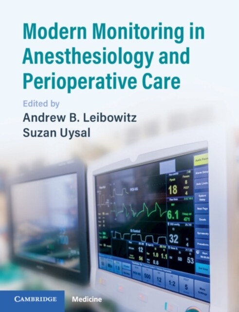 Modern Monitoring in Anesthesiology and Perioperative Care (Paperback)