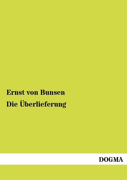 Die ?erlieferung (Paperback)