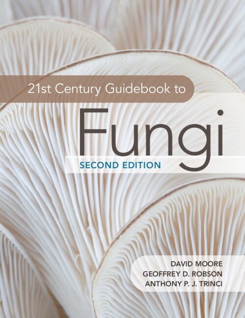 21st Century Guidebook to Fungi (Paperback, 2 Revised edition)