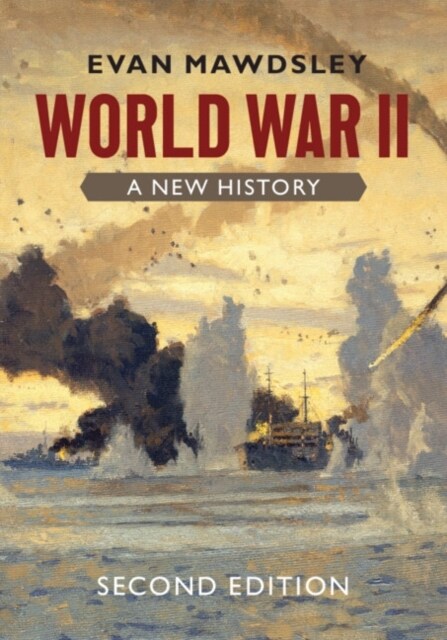 World War II : A New History (Paperback, 2 Revised edition)