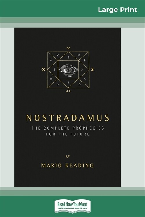 Nostradamus: The Complete Prophecies for the Future (16pt Large Print Edition) (Paperback)