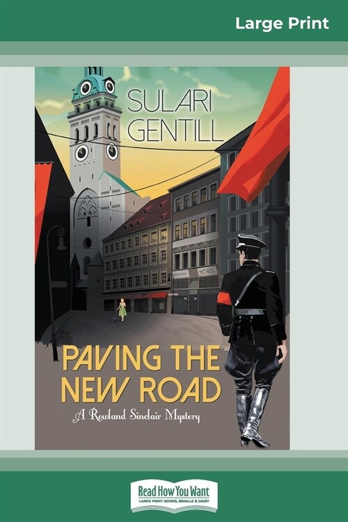 Paving the New Road: A Rowland Sinclair Mystery (16pt Large Print Edition) (Paperback)
