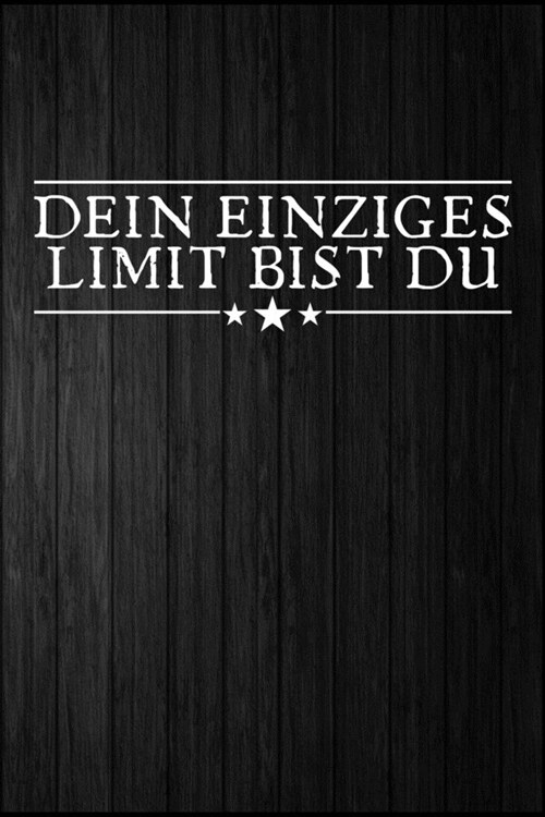 Dein Einziges Limit Bist Du: Punktiertes Notizbuch Mit 120 Seiten Zum Reinschreiben F? Alle Notizen, Termine, Skizzen. Ein Ideales Geschenk F? Je (Paperback)