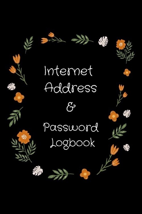 Internet Address & Password Logbook: 6 x 9 Password Notebook with Alphabetical (Paperback)