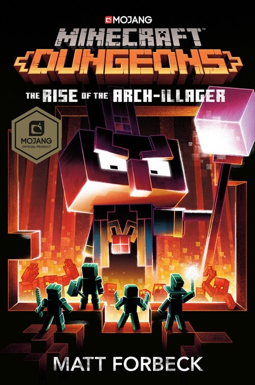 Minecraft Dungeons: The Rise of the Arch-Illager: An Official Minecraft Novel (Hardcover)