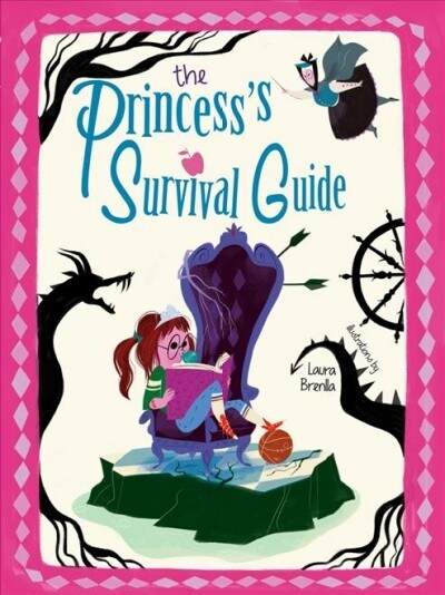 The Princesss Survival Guide (Hardcover)