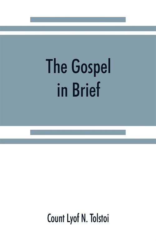 The gospel in brief (Paperback)