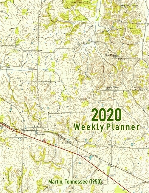 2020 Weekly Planner: Martin, Tennessee (1950): Vintage Topo Map Cover (Paperback)