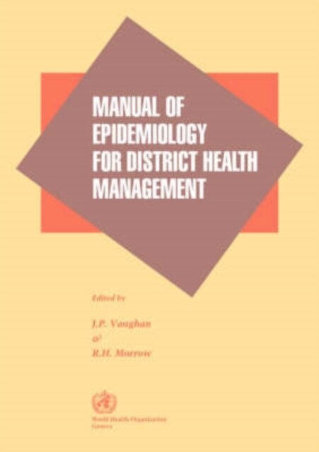 Manual of Epidemiology for District Health Management (Paperback)