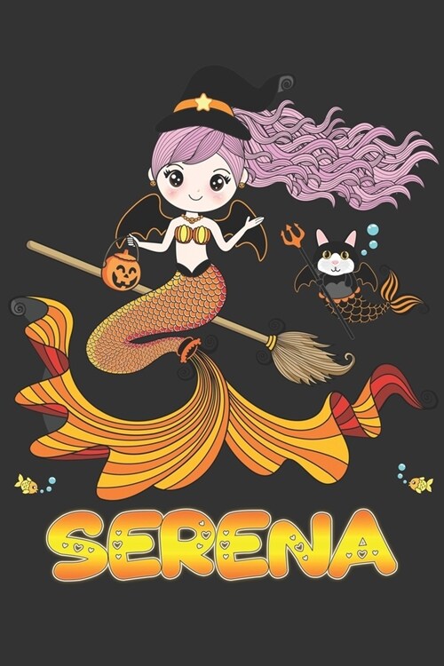 Serena: Serena Halloween Beautiful Mermaid Witch Want To Create An Emotional Moment For Serena?, Show Serena You Care With Thi (Paperback)
