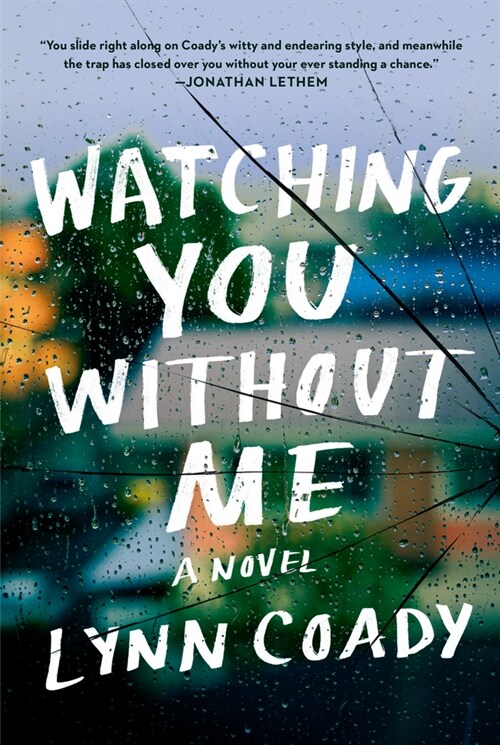 Watching You Without Me (Hardcover)