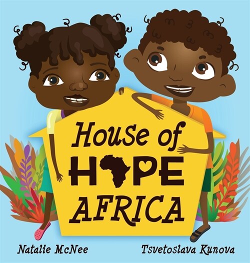 House of Hope Africa (Hardcover)