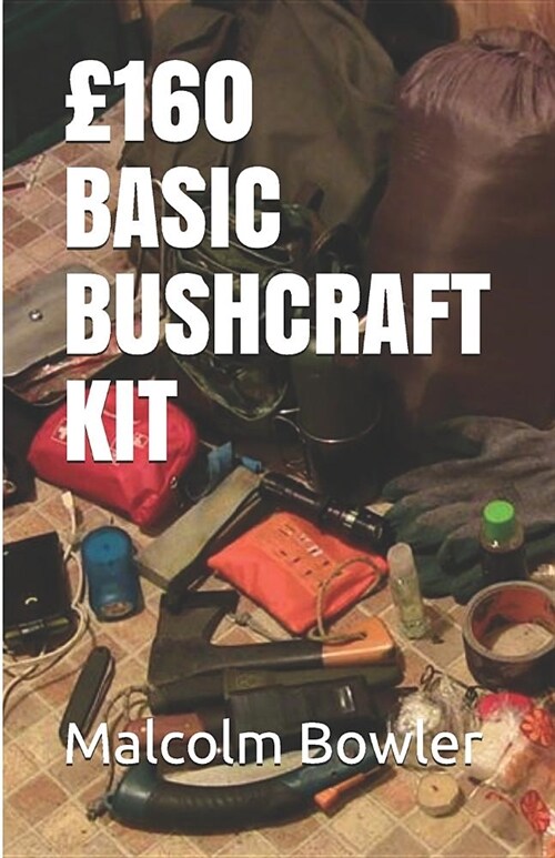 ?60 Basic Bushcraft Kit (Paperback)