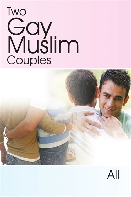 Two Gay Muslim Couples (Paperback)