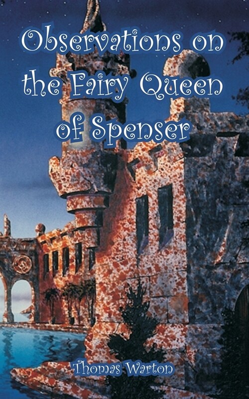 Observations on the Fairy Queen of Spenser (Paperback)