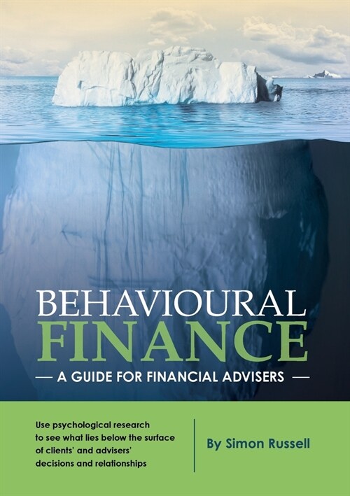 Behavioural Finance: A guide for financial advisers (Paperback)