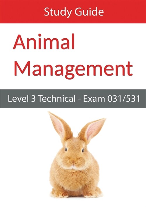 Level 3 Technical in Animal Management: Exam 031/531 Study Guide (Paperback)