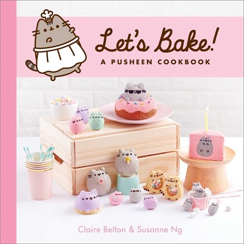 Lets Bake!: A Pusheen Cookbook (Hardcover)