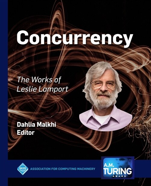 Concurrency: The Works of Leslie Lamport (Paperback)