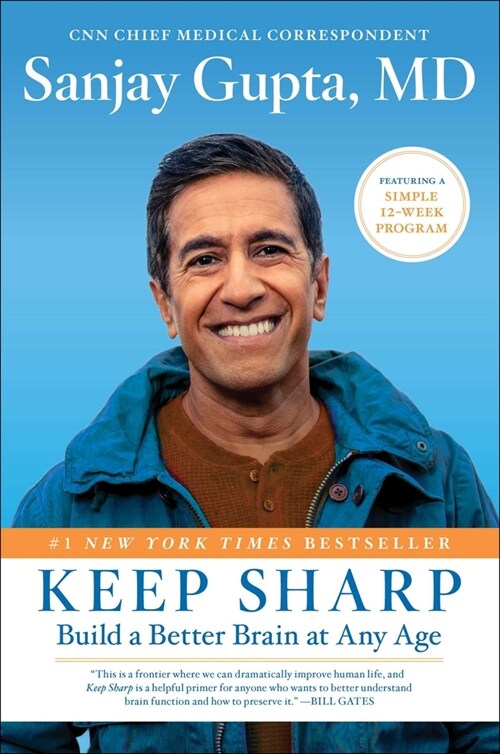 Keep Sharp: Build a Better Brain at Any Age (Hardcover)