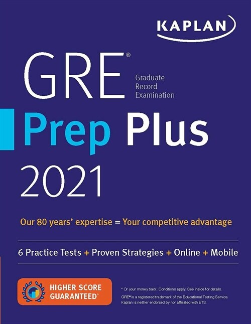 GRE Prep Plus 2021: 6 Practice Tests + Proven Strategies + Online + Video + Mobile (Paperback)