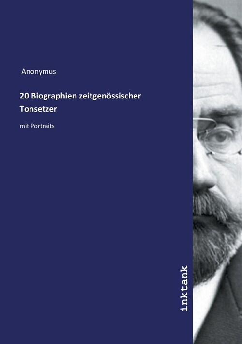 20 Biographien zeitgen?sischer Tonsetzer (Paperback)