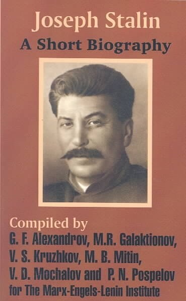 Joseph Stalin: A Short Biography (Paperback)
