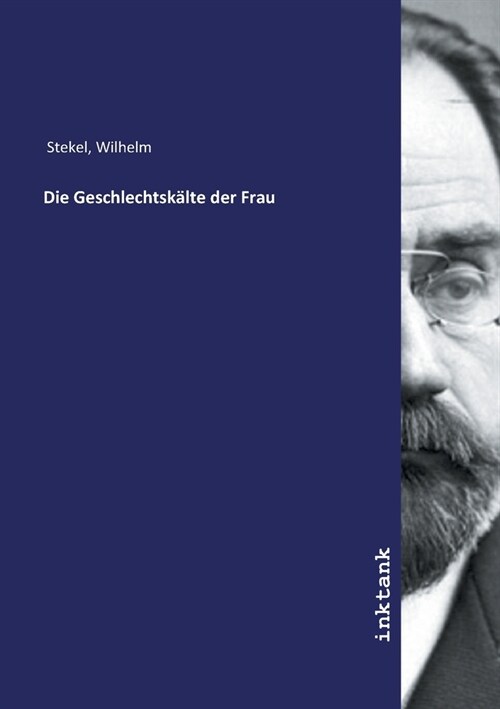 Die Geschlechtsk?te der Frau (Paperback)