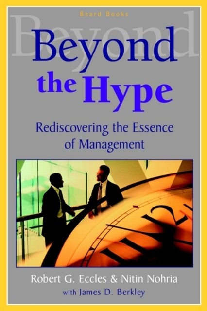 Beyond the Hype: Rediscovering the Essence of Management (Paperback)