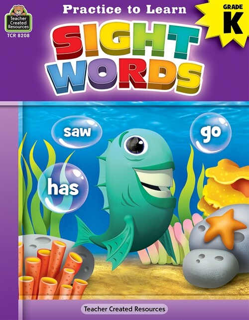 Practice to Learn: Sight Words (Gr. K) (Paperback)