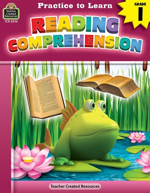 Practice to Learn: Reading Comprehension (Gr. 1) (Paperback)