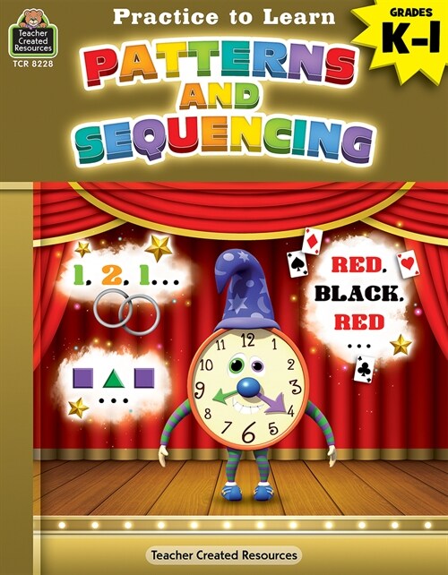 Practice to Learn: Patterns and Sequencing (Gr. K-1) (Paperback)