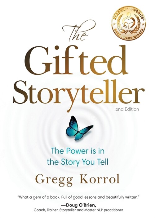 The Gifted Storyteller: The Power Is In The Story You Tell Second Edition (Paperback, 2)