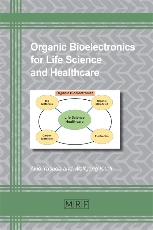 Organic Bioelectronics for Life Science and Healthcare (Paperback)