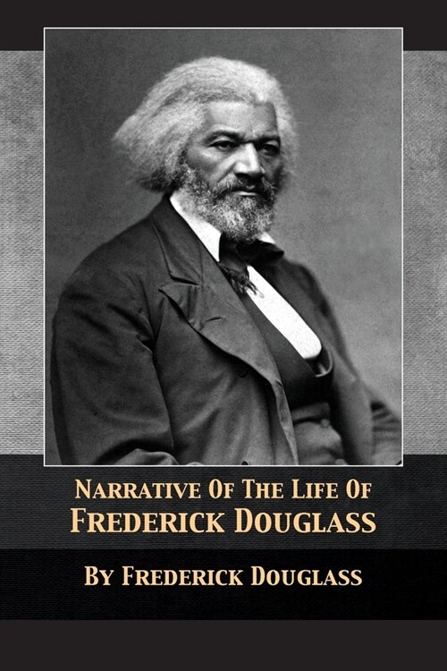 Narrative of the Life of Frederick Douglass (Paperback)