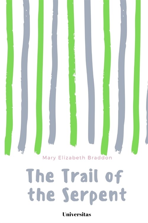 The Trail of the Serpent (Paperback)