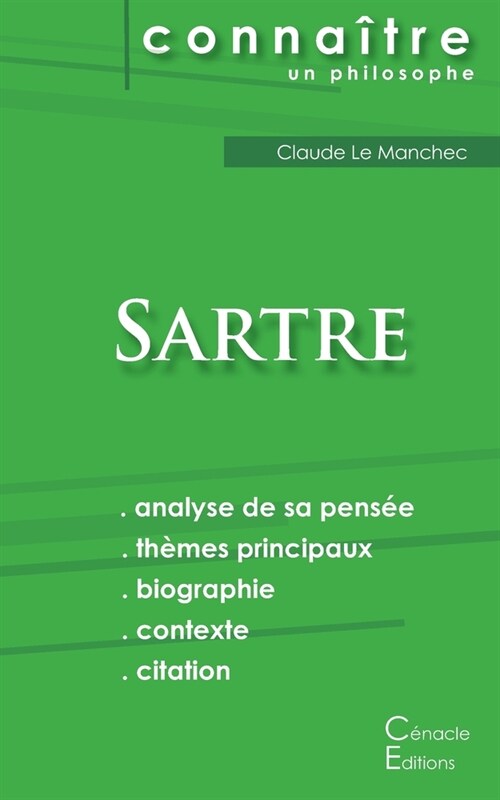 Comprendre Sartre (analyse compl?e de sa pens?) (Paperback)