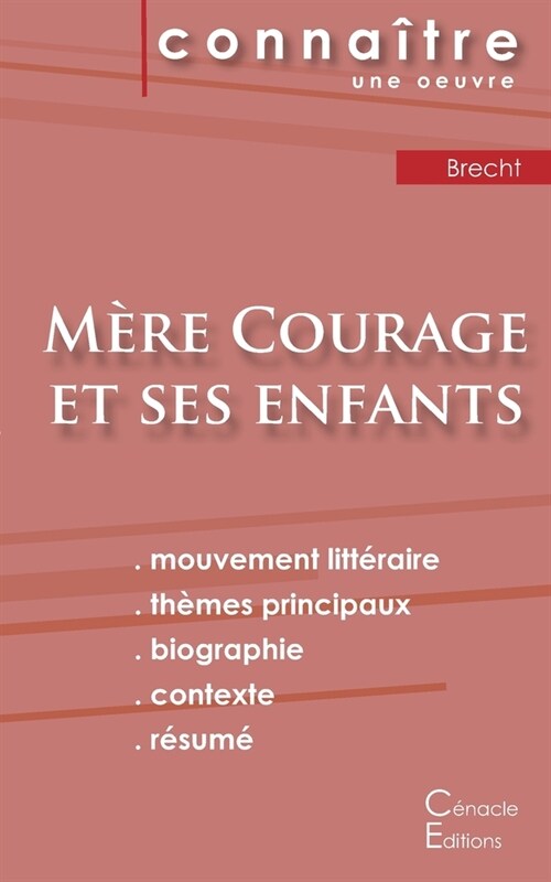 Fiche de lecture M?e Courage et ses enfants de Bertolt Brecht (Analyse litt?aire de r??ence et r?um?complet) (Paperback)