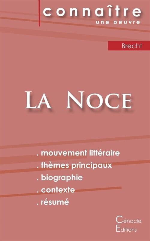 Fiche de lecture La Noce dArturo Ui de Bertolt Brecht (Analyse litt?aire de r??ence et r?um?complet) (Paperback)