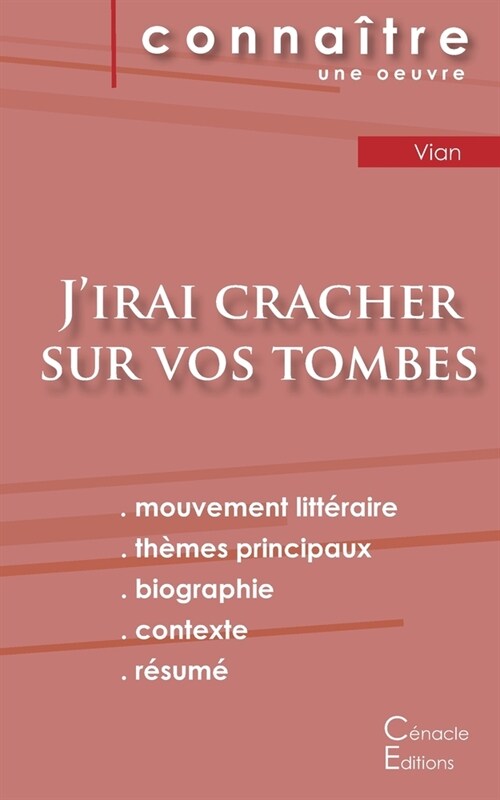 Fiche de lecture Jirai cracher sur vos tombes de Boris Vian (Analyse litt?aire de r??ence et r?um?complet) (Paperback)