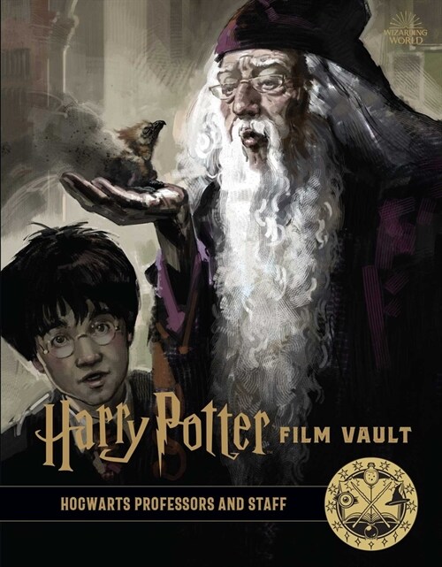 Harry Potter: Film Vault: Volume 11: Hogwarts Professors and Staff (Hardcover)