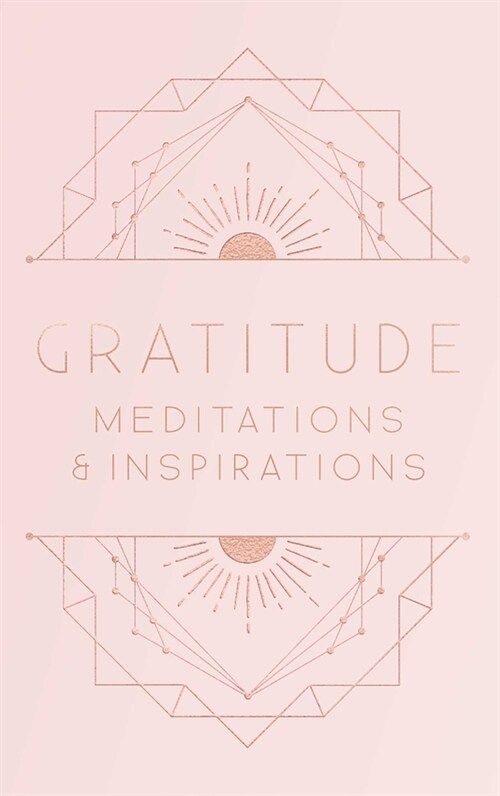 Gratitude: Meditations and Inspirations (Hardcover)