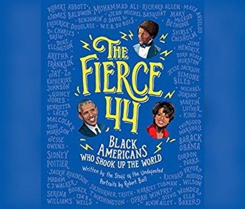 The Fierce 44: Black Americans Who Shook Up the World (Audio CD)