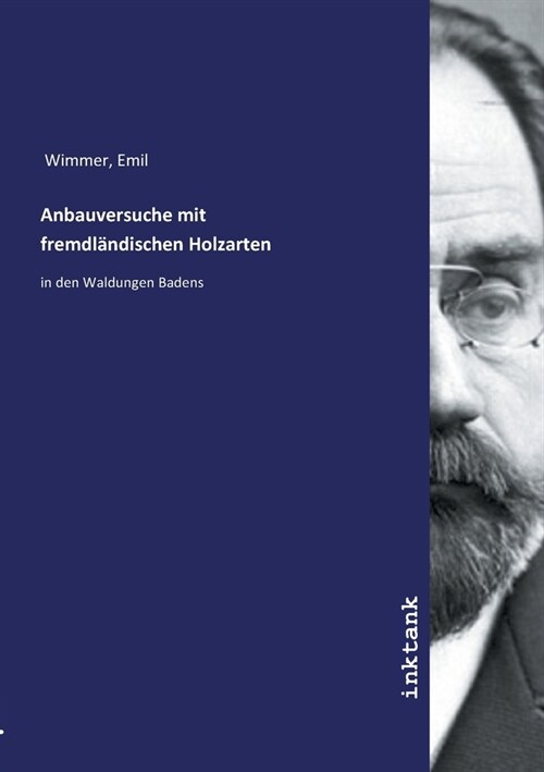 Anbauversuche mit fremdl?dischen Holzarten (Paperback)