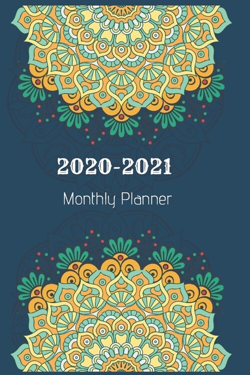 2020-2021 Monthly Planner: Two Year Journal Planner Calendar 2020-2021 24 Months Agenda Schedule Organizer And For Personal Appointments Notebook (Paperback)