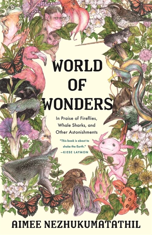 World of Wonders: In Praise of Fireflies, Whale Sharks, and Other Astonishments (Hardcover)